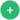 Green + (plus) button